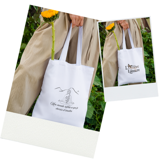 Tote Bag “Mon monde reflète ce que je choisis d’émettre”